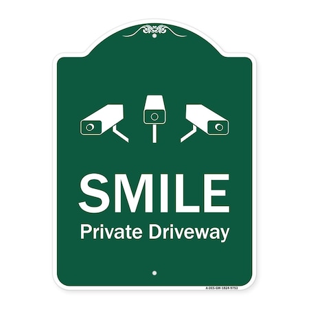 Signmission Smile Private Driveway With Video Surveillance Camera Graphics Aluminum Sign, 24" H, GW-1824-9753 A-DES-GW-1824-9753
